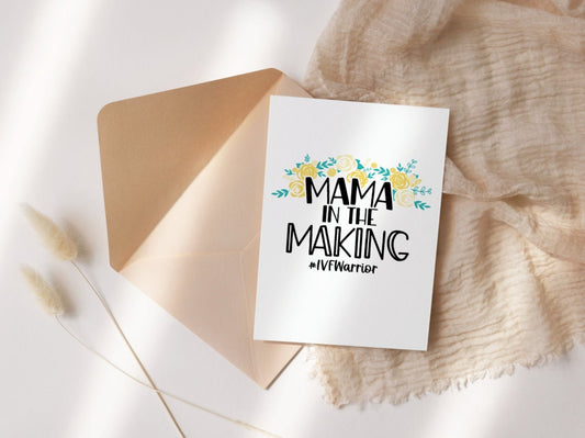 Mama in The Making IVF Greeting Card